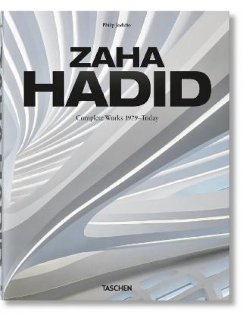 ZAHA HADID. COMPLETE WORKS 1979-TODAY.