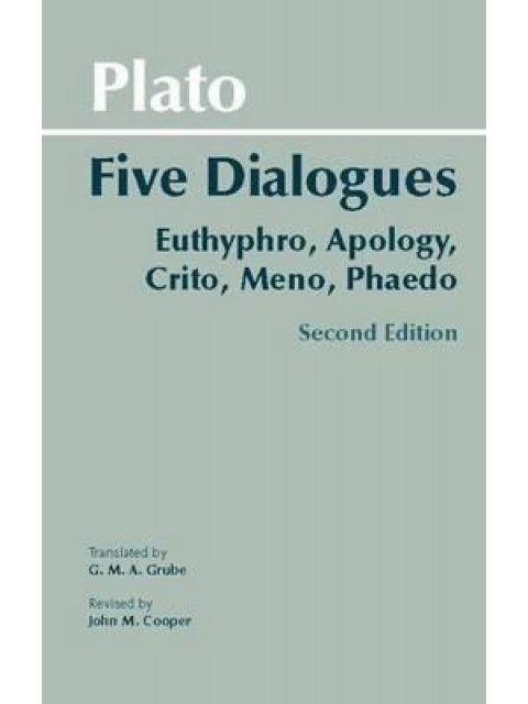 PLATO: FIVE DIALOGUES : EUTHYPHRO, APOLOGY, CRITO, MENO, PHAEDO