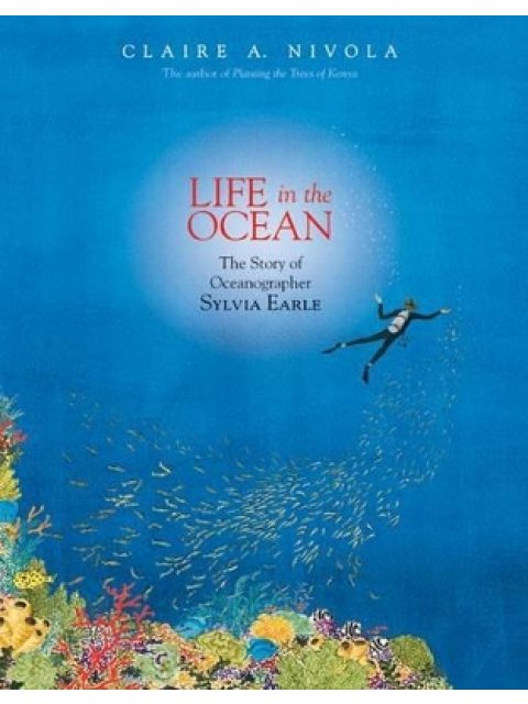 LIFE IN THE OCEAN : THE STORY OF OCEANOGRAPHER HC