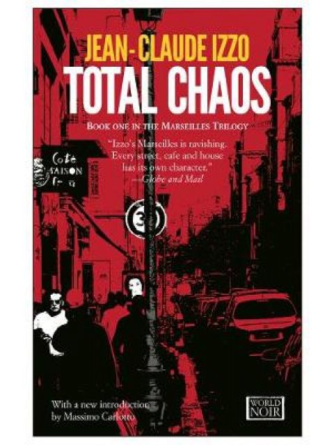 MARSEILLES TRILOGY 2: TOTAL CHAOS PB