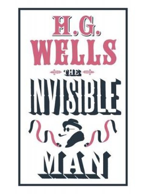 ALMA CLASSICS THE INVISIBLE MAN PB