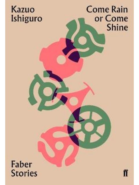 COME RAIN OR COME SHINE