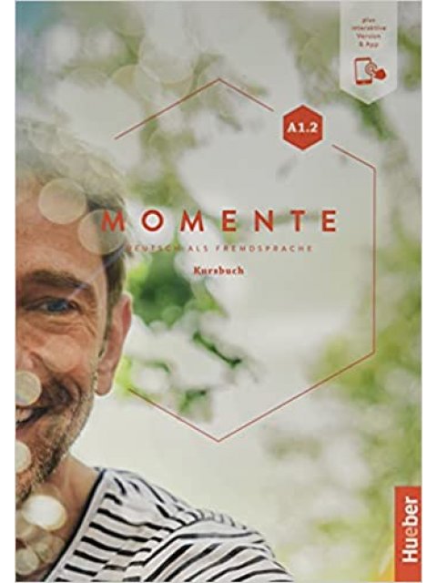 MOMENTE A1.2 KURSBUCH