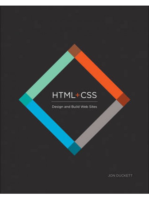 HTML & CSS: DESIGN AND BUILD WEBSITES