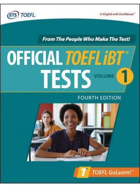 OFFICIAL TOEFL IBT TESTS VOLUME 1, FOURTH EDITION