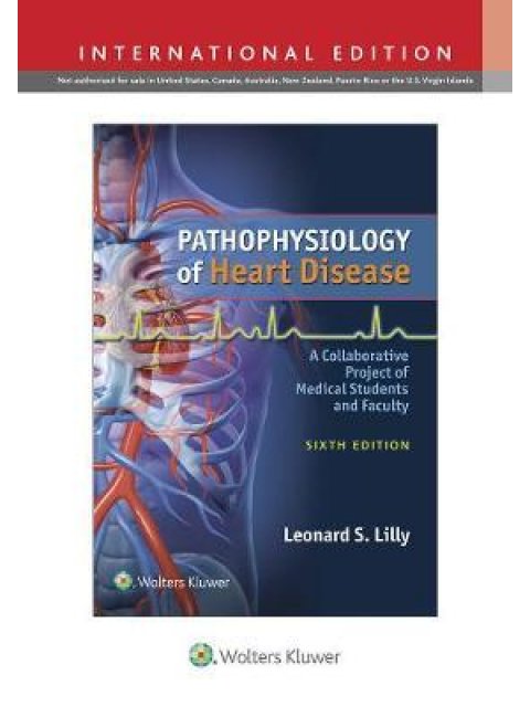 PATHOPHYSIOLOGY OF HEART DISEASE 6TH ED PB