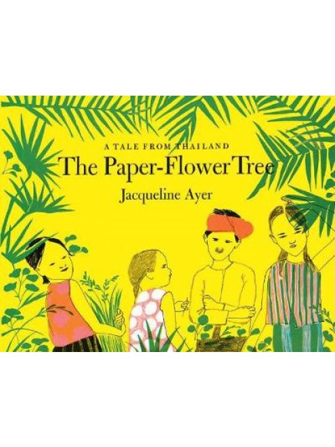 THE PAPER-FLOWER TREE  HC