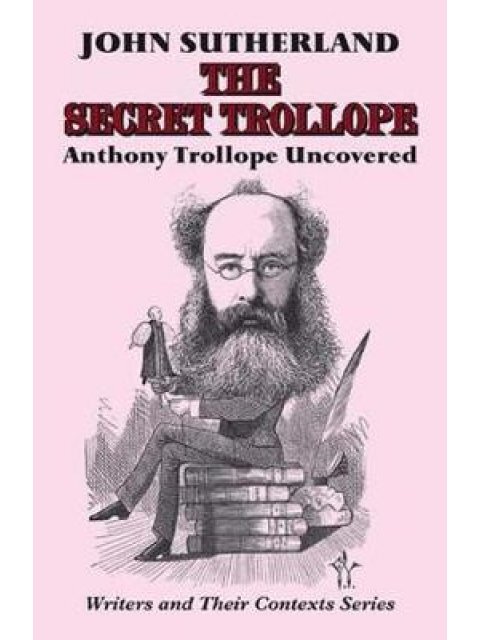 THE SECRET TROLLOPE HC