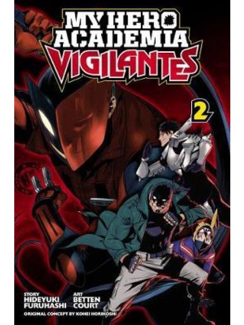MY HERO ACADEMIA: VIGILANTES, VOL. 2 : 2