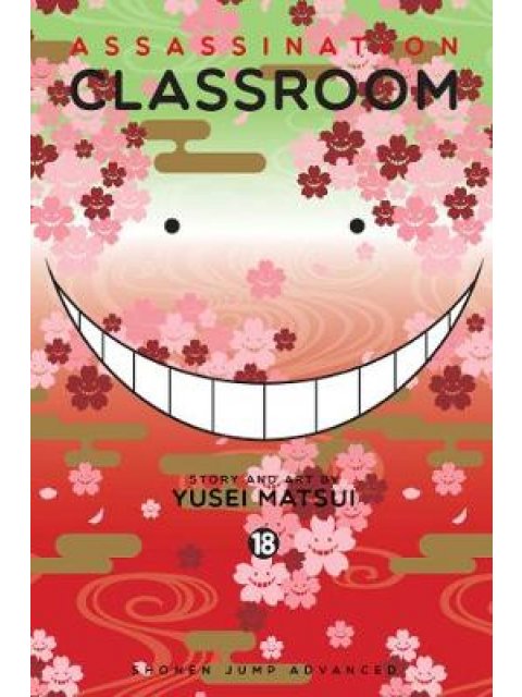 ASSASSINATION CLASSROOM : VOL. 18