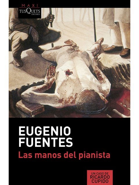 LAS MANOS DEL PIANISTA ("MAXI")  TAPA BLANDA