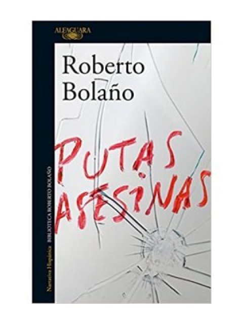 PUTAS ASESINAS  TAPA BLANDA