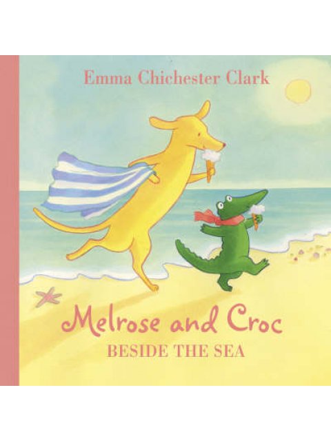 MELROSE AND CROC BESIDE THE SEA PB