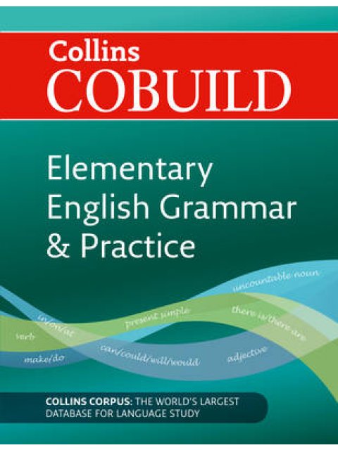 COLLINS COBUILD ELEMENTARY ENGLISH GRAMMAR & PRACTICE (IELTS, TOEFL)