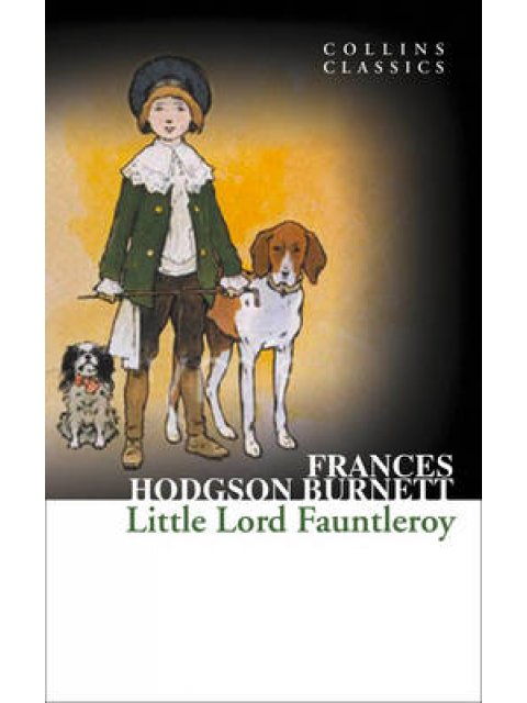COLLINS CLASSICS : LITTLE LORD FAUNTLER PB A FORMAT