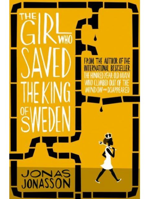 THE GIRL WHO SAVED THE KING OF SWEDEN PB B FORMAT