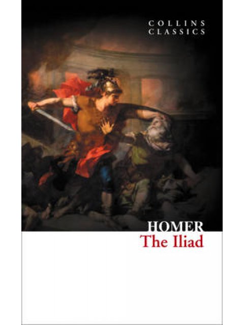COLLINS CLASSICS : THE ILIAD PB A FORMAT