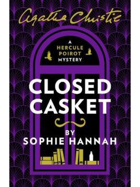 CLOSED CASKET THE NEW HERCULE POIROT MYSTERY PB