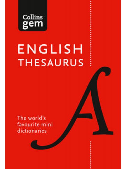 COLLINS GEM : ENGLISH THESAURUS 8TH ED