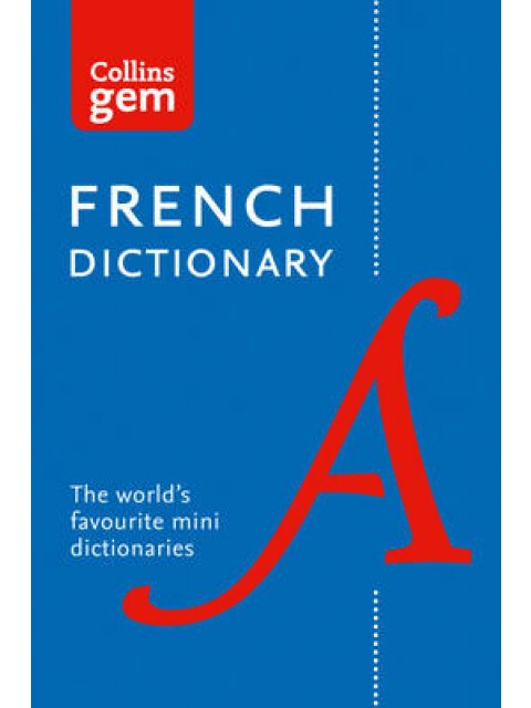 COLLINS GEM : FRENCH DICTIONARY 12TH ED