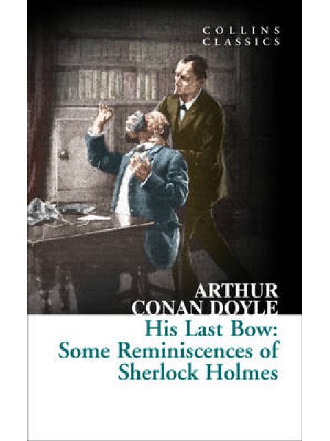 COLLINS CLASSICS : HIS LAST BOW PB A FORMAT