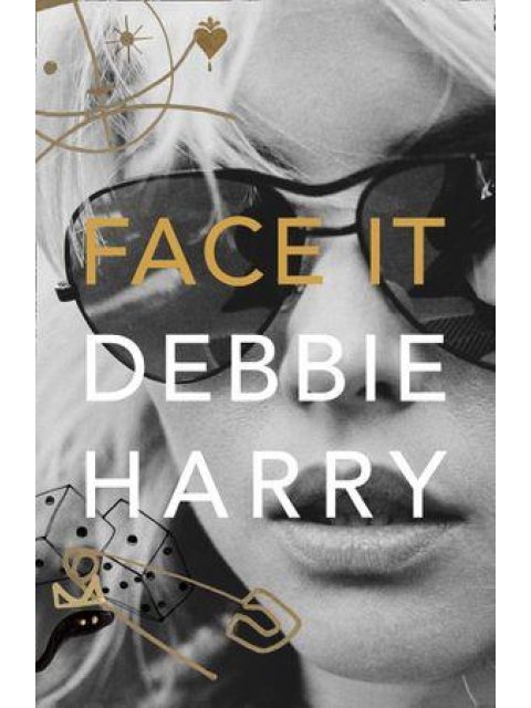 FACE IT A MEMOIR HC