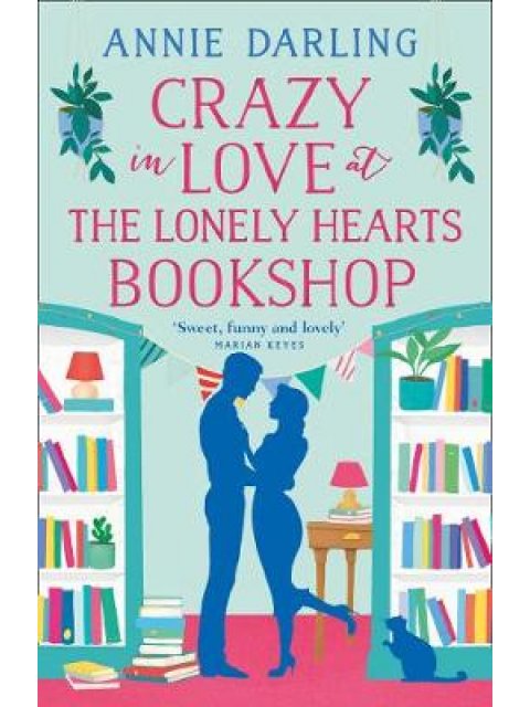 CRAZY IN LOVE AT THE LONELY HEARTS BOOKSHOP  PB