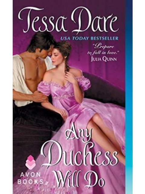 ANY DUCHESS WILL DO  PB