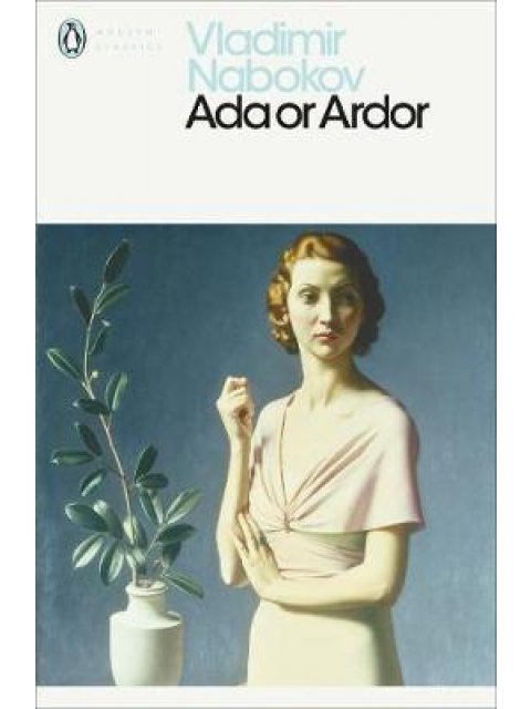 PENGUIN MODERN CLASSICS : ADA OR ARDOR PB B FORMAT