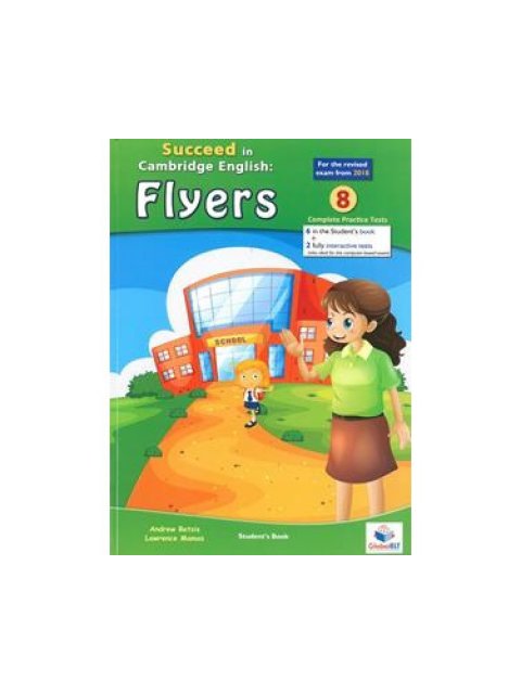 SUCCEED IN CAMBRIDGE FLYERS PRACTICE TESTS SB 2018