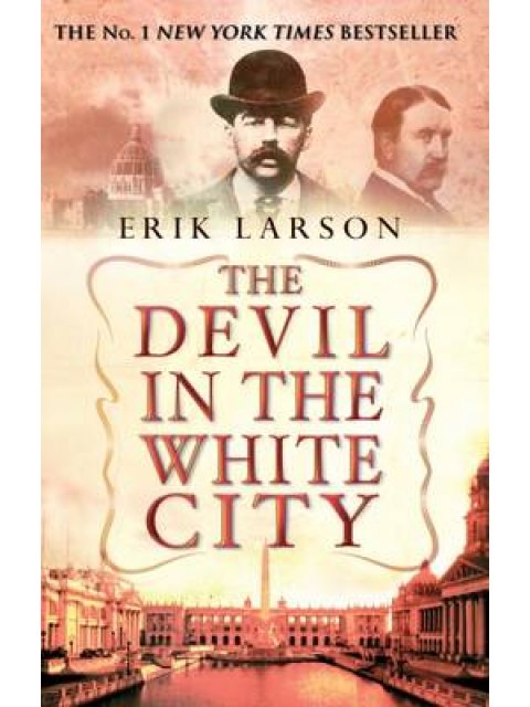 THE DEVIL IN THE WHITE CITY