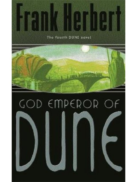 THE DUNE NOVELS 4: GOD EMPEROR OF DUNE PB A FORMAT