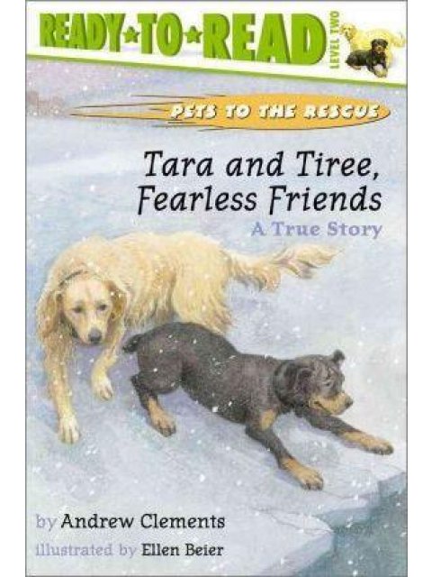 TARA AND TIREE, FEARLESS FRIENDS : A TRUE STORY PB
