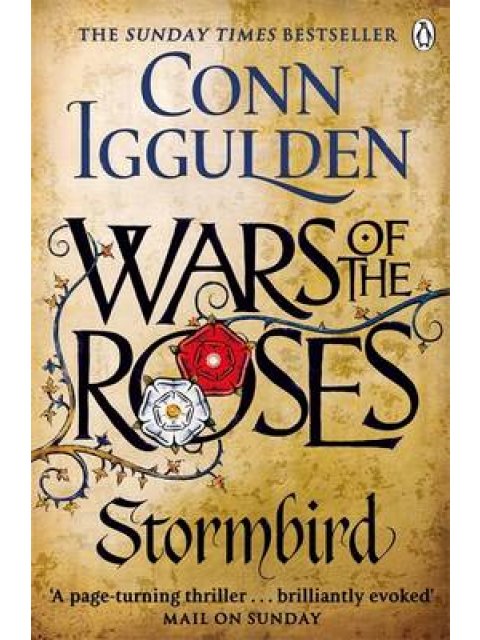 WARS OF THE ROSES: STORMBIRD BOOK 1 PB