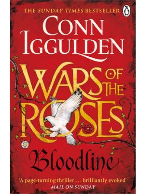WARS OF THE ROSES: BLOODLINE BOOK 3 PB