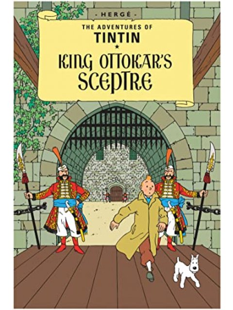 THE ADVENTURES OF TINTIN : KING OTTOKAR'S SCEPTRE PB