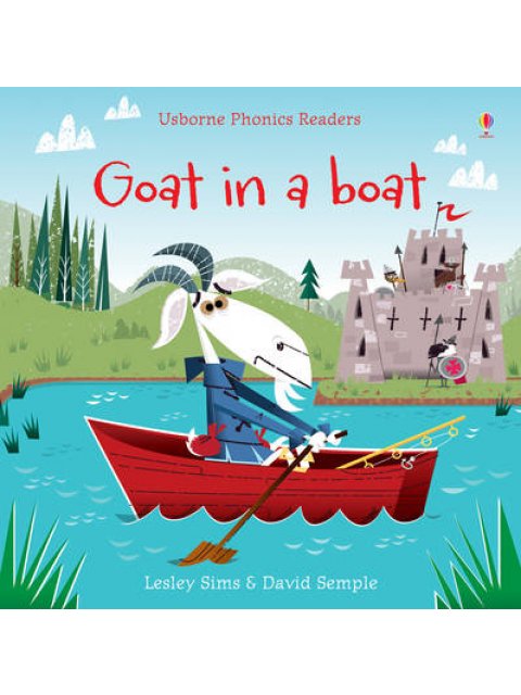 USBORNE PHONIC READERS : GOAT IN A BOAT  PB