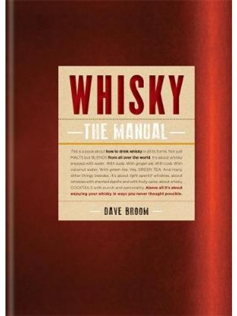 WHISKY : THE MANUAL HC