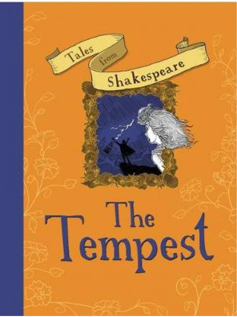 TALES FROM SHAKESPEARE:THE TEMPEST PB