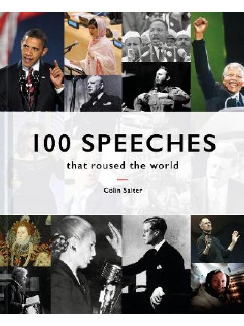 100 SPEECHES THAT ROUSED THE WORLD HC