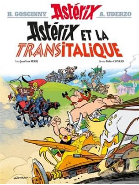 ASTERIX TOME 37 - ASTERIX ET LA TRANSITALIQUE  HC
