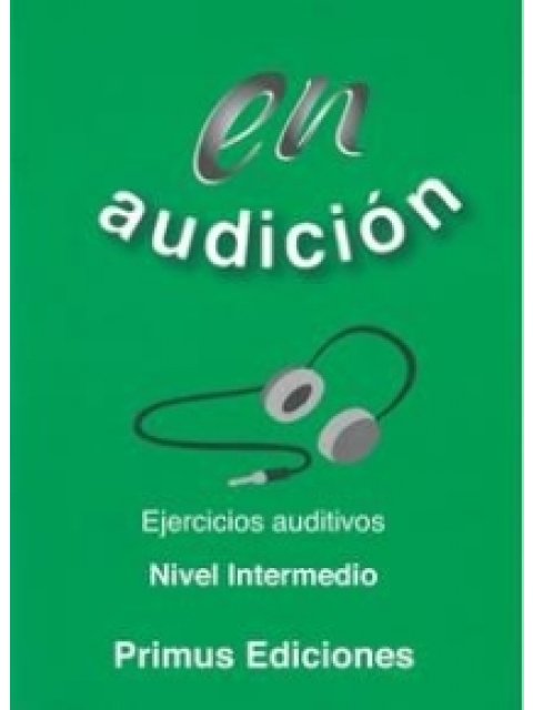 EN AUDICION EJERCICIOS AUDITIVOS INTERMEDIO