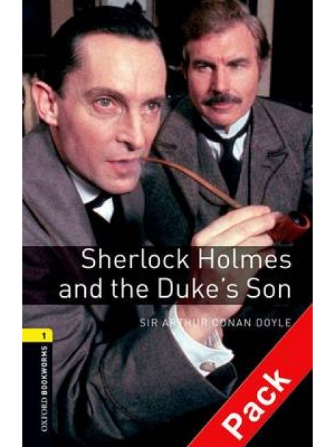 OBW LIBRARY 1: SHERLOCK HOLMES AND THE DUKE'S SON (+ CD) N/E