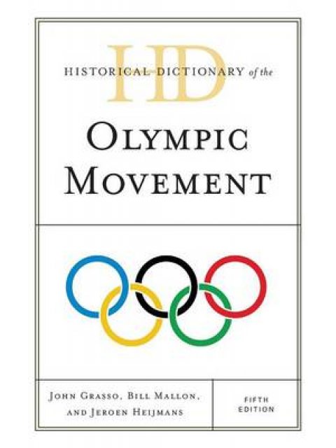 HISTORICAL DICTIONARY OF THE OLYMPIC MOVEMENT PB