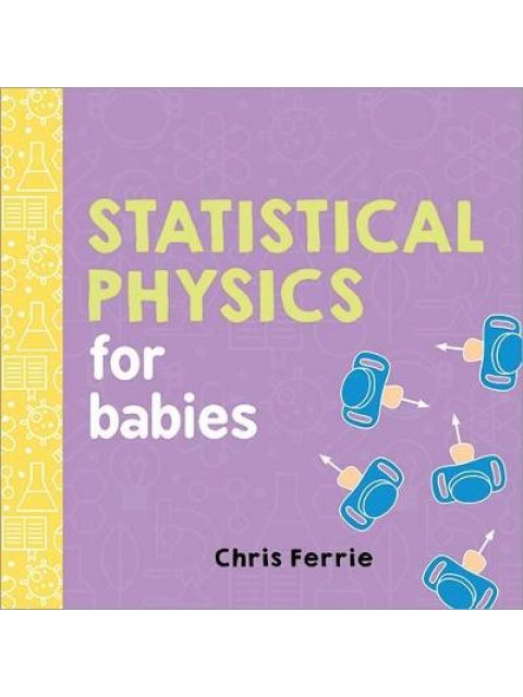 STATISTICAL PHYSICS FOR BABIES  HC BBK