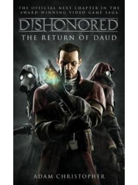 DISHONORED : THE RETURN OF DAUD PB