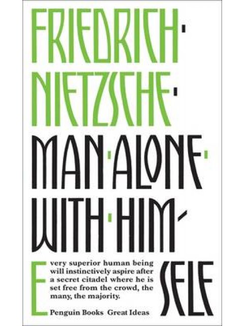 PENGUIN GREAT IDEAS : MAN ALONE WITH HIMSELF PB A FORMAT