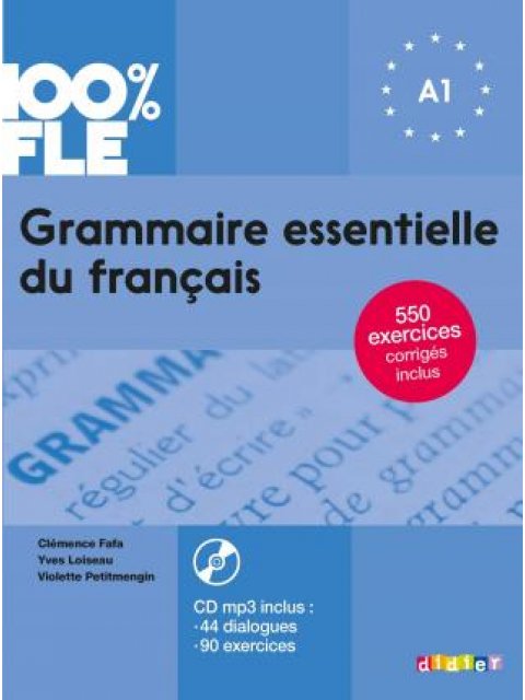 GRAMMAIRE ESSENTIELLE DU FRANCAIS A1 (+ CD + CORRIGES)