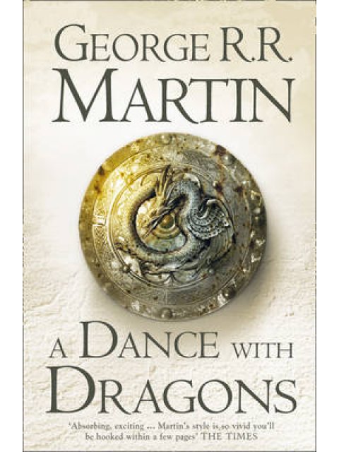 A SONG OF ICE AND FIRE 5: A DANCE WITH DRAGONS PB A FORMAT