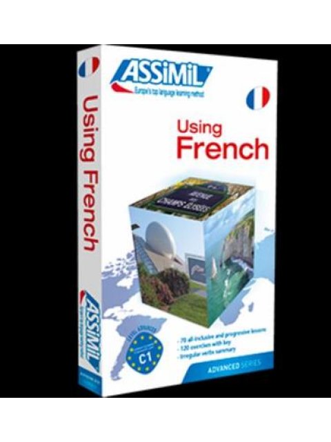 ASSIMIL : USING FRENCH ADVANCED SERIES